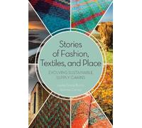 Jeanne Carver Leslie Davis Bur Stories of Fashion, Textiles, and Pla (Tascabile)
