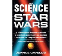 Jeanne Cavelos The Science of Star Wars (Tascabile)