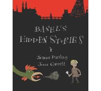 Jeanne Darling Basel's Hidden Stories (Tascabile)