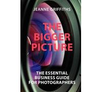 Jeanne E. Griffiths The Bigger Picture (Tascabile)