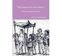 Jeanne Gossett Halsey "The Emperor Has No Clothes" (Tascabile)