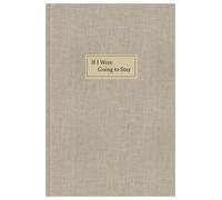 Jeanne Guillemin If I Were Going to Stay (Copertina rigida)