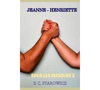 Jeanne-Henriette: Sous les masques 2