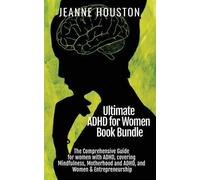 Jeanne Houston Ultimate ADHD for Women Book Bundle (Tascabile)