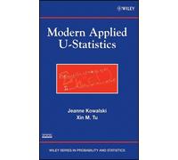 Jeanne Kowalski Xin M. Tu Modern Applied U-Statistics (Copertina rigida)