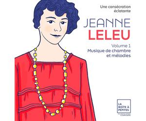 Jeanne Leleu Jeanne Leleu: Une Consécration Éclatante: Musique De Chambre E (CD)