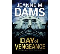 Jeanne M. Dams Day of Vengeance (Copertina rigida) Dorothy Martin Mystery