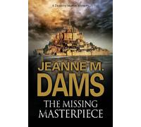 Jeanne M. Dams The Missing Masterpiece (Tascabile) Dorothy Martin Mystery