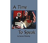 Jeanne Manning A Time to Speak (Tascabile)