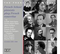 Jeanne-Marie Darre; Alfred Cortot; Kazuko Kusama; Marcelle Herrenschmidt; Lucien Wurmser; Jean Doyen; Francis Poulenc; Marguerite Roesgen-Champion; Jean Francaix; Arnaud de Gontaut-Biron; Jacques Fevrier; Emile Passani; Charles Munch; Jean Fournet; Paul Paray; Hisatada Otaka; Victor Gallois; Walther - The French Piano School: French School pianists play French concertos