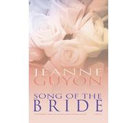 Jeanne Marie Guyon Song of the Bride (Tascabile)