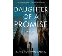 Jeanne McWilliams Blasberg Daughter of a Promise (Tascabile)