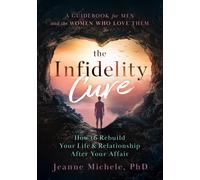 Jeanne Michele The Infidelity Cure (Tascabile)