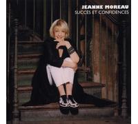 Jeanne Moreau - Succes et Confidences