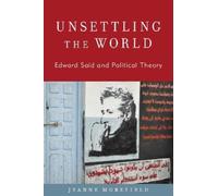 Jeanne Morefield Unsettling the World (Tascabile)