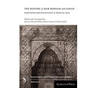 Jeanne-Nicole Mellon Saint-Lauren The History of Mar Behnam and Sara (Tascabile)