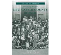 Jeanne Nutter Growing Up Black in New Castle County (Tascabile)