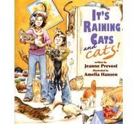 Jeanne Prevost It's Raining CatsAnd Cats (Copertina rigida)
