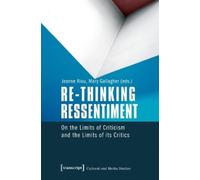 Jeanne Riou Re-thinking Ressentiment (Tascabile)