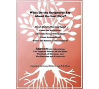 Jeanne Roberts R S Bla What Do the Scriptures Say about the Last Day (Tascabile)