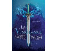 Jeanne Sélène La Vengeance sans nom (Tascabile)