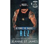 Jeanne St James Beyond the Badge - Rez (Tascabile) Blue Avengers MC