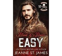 Jeanne St James Blood & Bones - Easy (Tascabile) Blood Fury MC