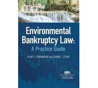 Jeanne T. Cohn Alan S. Tenenbaum Environmental Bankruptcy Law (Tascabile)