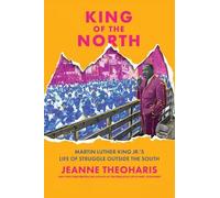Jeanne Theoharis King of the North (Copertina rigida)