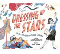 Jeanne Walker Harvey Dressing Up the Stars (Copertina rigida)