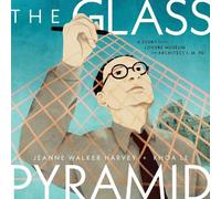 Jeanne Walker Harvey The Glass Pyramid (Copertina rigida)