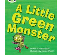 Jeanne Willis Bug Club Phonics - Phase 4 Unit 12: A Little Green Mon (Tascabile)