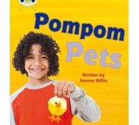 Jeanne Willis Bug Club Phonics - Phase 4 Unit 12: Pompom Pets (Tascabile)