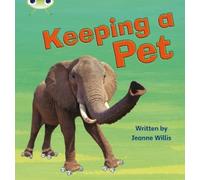 Jeanne Willis Bug Club Phonics - Phase 5 Unit 13: Keeping A Pet (Tascabile)