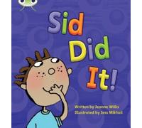 Jeanne Willis Emma Lyn Bug Club Phonics - Phase 2 Unit 1-2: Sid Did (Tascabile)