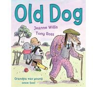 Jeanne Willis Old Dog (Tascabile)