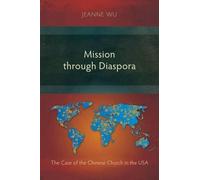 Jeanne Wu Mission Through Diaspora (Tascabile)