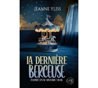 Jeanne Yliss La dernière berceuse (Tascabile) Mes Romans Noirs À Suspense