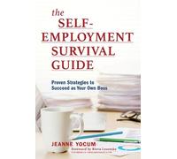 Jeanne Yocum The Self-Employment Survival Guide (Tascabile)