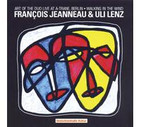 Jeanneau/Lenz - Art Of The Duo Walking In The Wind