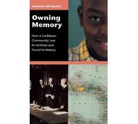 Jeannette A. Bastian Owning Memory (Copertina rigida)