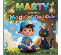 Jeannette Azar Marty and the Magic of Gratitude (Tascabile)