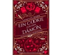 Jeannette Bauroth Annette Marie Ein Cookie für den Dämon (Tascabile)