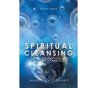 Jeannette Connell Spiritual Cleansing of the Bloodline (Tascabile)