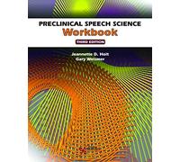 Jeannette D. Hoit Gary Weisme Preclinical Speech Science Workboo (Anello, filo)