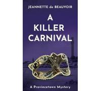 Jeannette De Beauvoir A Killer Carnival (Tascabile) Sydney Riley