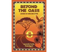 Jeannette Hanby David Bygott Beyond The Oasis (Tascabile)