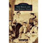Jeannette Lasansky New Berlin and the Buffalo Valley (Tascabile)