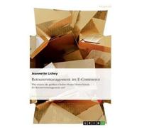 Jeannette Lichey Retourenmanagement im E-Commerce (Tascabile)