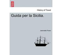 Jeannette Power Guida Per La Sicilia. (Tascabile)